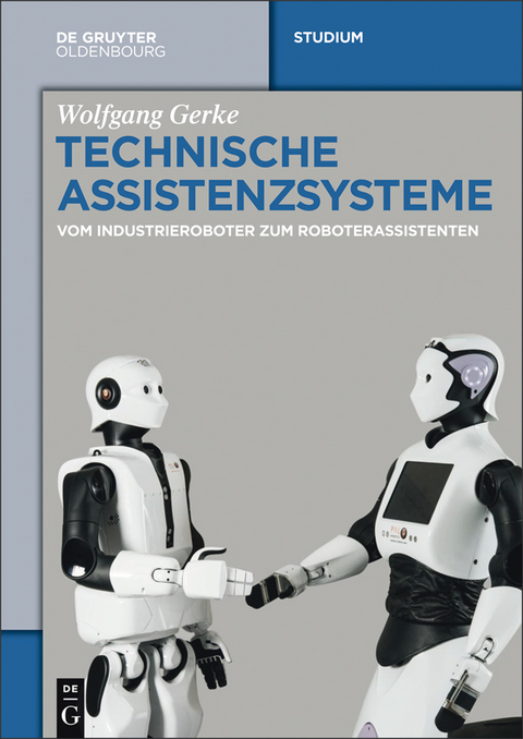Technische Assistenzsysteme -  Wolfgang Gerke