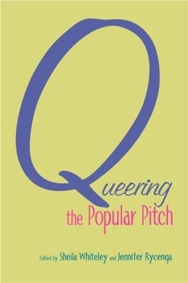 Queering the Popular Pitch - 