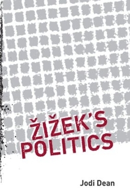 Zizek's Politics - Jodi Dean