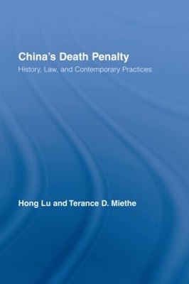 China's Death Penalty - Hong Lu, Terance D. Miethe