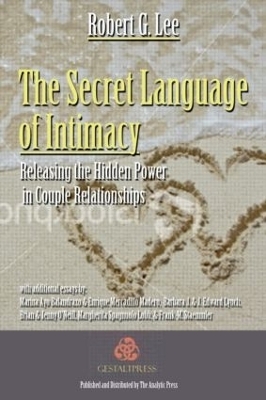The Secret Language of Intimacy - Robert G. Lee