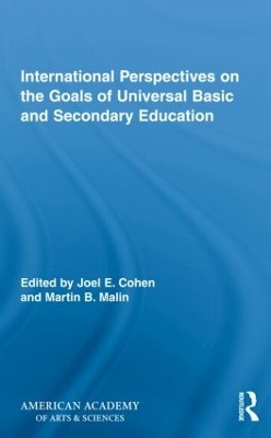 International Perspectives on the Goals of Universal Basic and Secondary Education - 