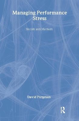 Managing Performance Stress