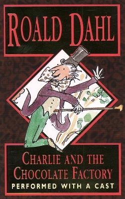 Charlie and the Chocolate Factory - Roald Dahl