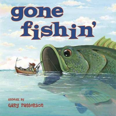 Gone Fishin' - Gary Patterson