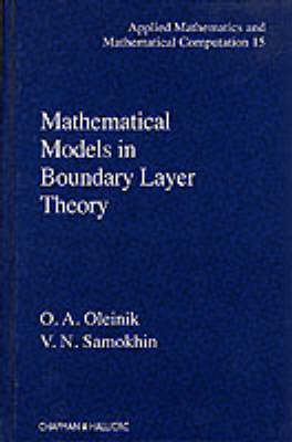 Mathematical Models in Boundary Layer Theory