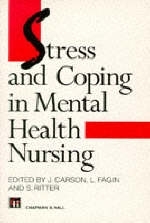 Stress and Coping in Mental Health Nursing