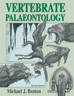 Vertebrate Palaeontology - Michael Benton