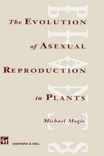 Evolution of Asexual Reproduction in Plants - M. Mogie