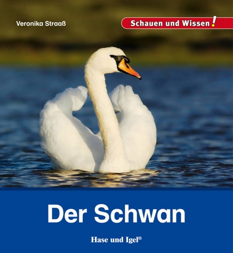 Der Schwan - Veronika Straa&szlig;