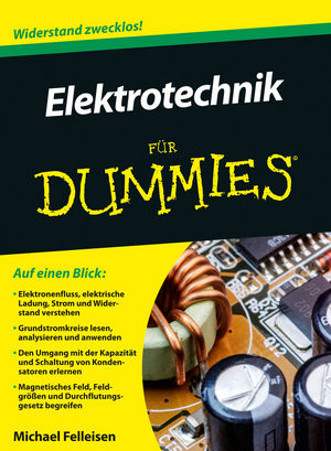 Elektrotechnik f&uuml;r Dummies - Michael Felleisen