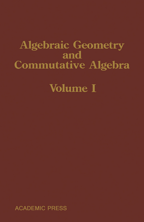 Algebraic Geometry and Commutative Algebra - 