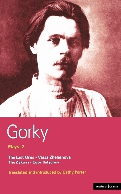 Gorky Plays: 2 - Maxim Gorky
