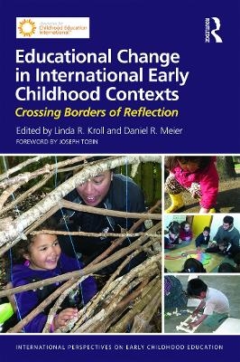 Educational Change in International Early Childhood Contexts - 
