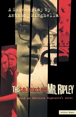 The Talented Mr Ripley - Anthony Minghella, Patricia Highsmith