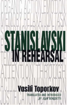 Stanislavski in Rehearsal - Vasily Osipovich Toporkov