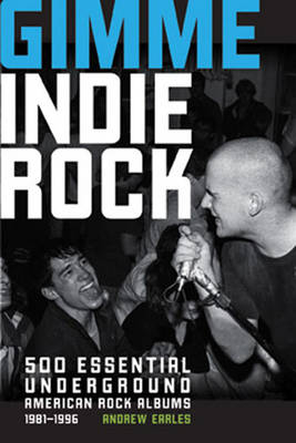 Gimme Indie Rock - Andrew Earles