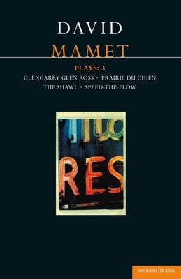 Mamet Plays: 3 - David Mamet