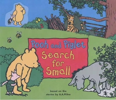 Pooh and Piglet Search for Small - A. A Milne