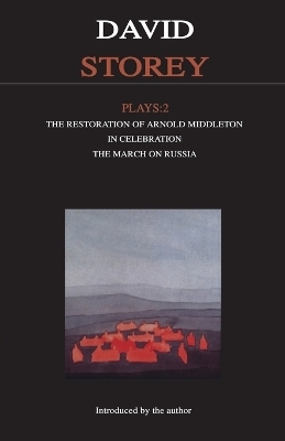Storey Plays: 2 - David Storey