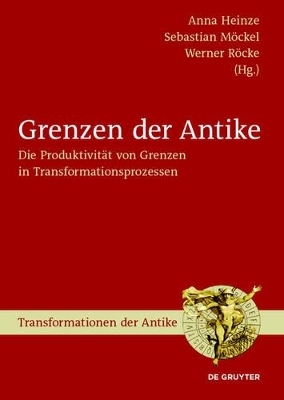 Grenzen der Antike - 