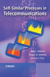 Self-Similar Processes in Telecommunications - Oleg Sheluhin, Sergey Smolskiy, Andrew Osin