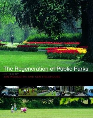 The Regeneration of Public Parks - 
