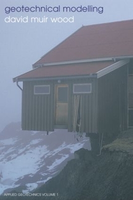 Geotechnical Modelling - David Muir Wood