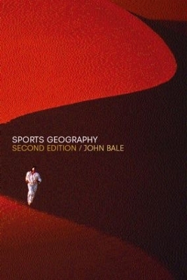 Sports Geography - J. Bale