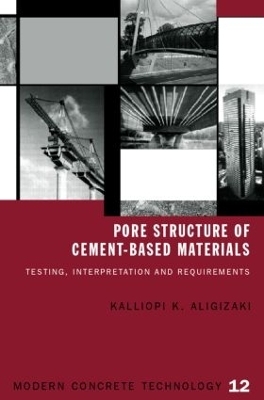 Pore Structure of Cement-Based Materials - Kalliopi K. Aligizaki