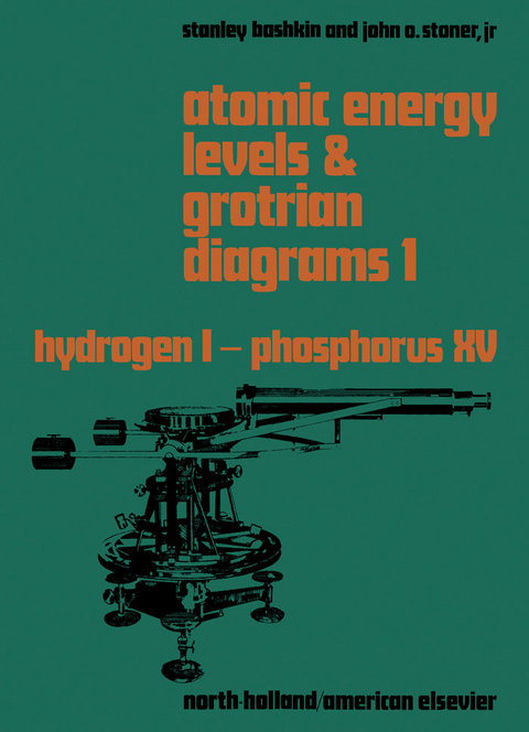 Atomic Energy Levels and Grotrian Diagrams -  Stanley Bashkin,  John O. Stoner