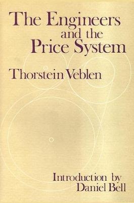 The Engineers and the Price System - Thorstein Veblen