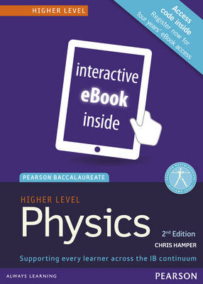Pearson Baccalaureate Physics Higher Level 2nd edition ebook only edition (etext) for the IB Diploma