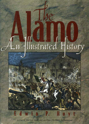 Alamo - Edwin P. Hoyt