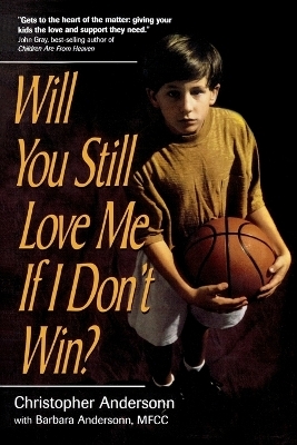 Will You Still Love Me If I Don't Win? - Christopher Anderson