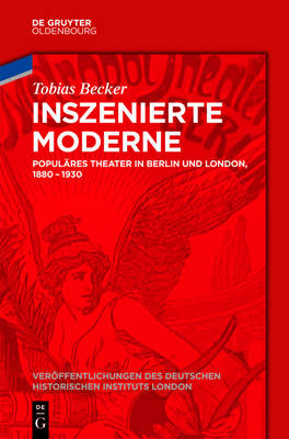 Inszenierte Moderne - Tobias Becker