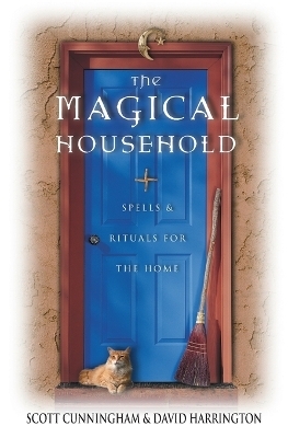 The Magical Household - Scott Cunningham, David Harrington