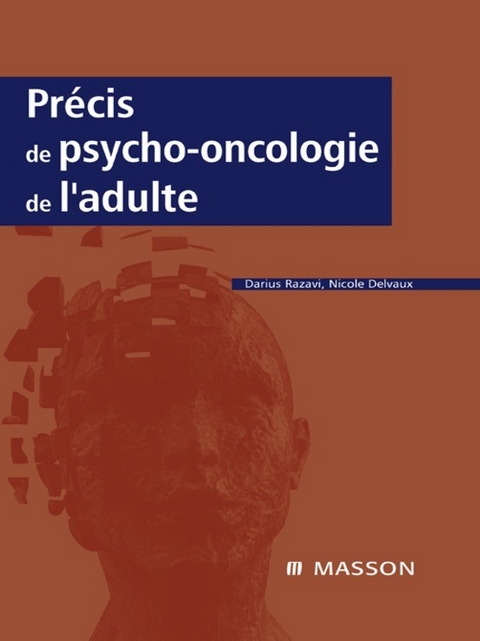 Precis de psycho-oncologie de l'adulte -  Darius Razavi