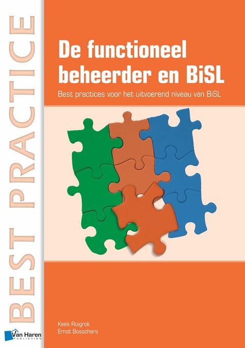 De functioneel beheerder en BiSL&reg; - Ernst Bosschers, Kees Ruigrok