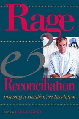 Rage and Reconciliation - 
