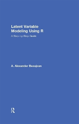 Latent Variable Modeling Using R