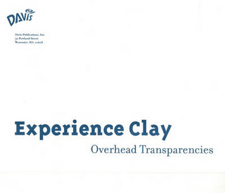 Experience Clay