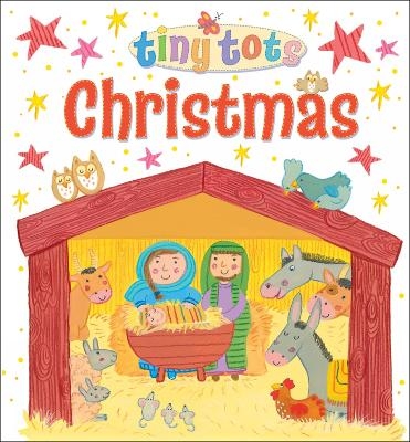 Tiny Tots Christmas - Lois Rock
