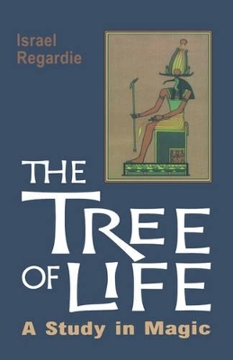 Tree of Life - Israel Regardie