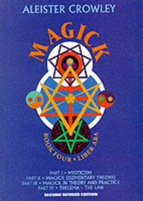 Magick - Aleister Crowley