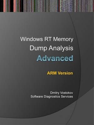 Advanced Windows RT Memory Dump Analysis, ARM Edition