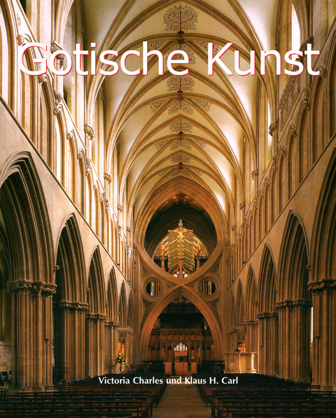 Gotische Kunst -  Carl Klaus Carl,  Charles Victoria Charles