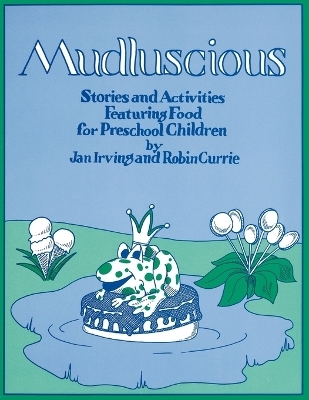 Mudluscious - Jan Irving, Robin Currie