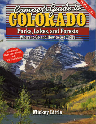 Camper's Guide to Colorado - Mickey Little