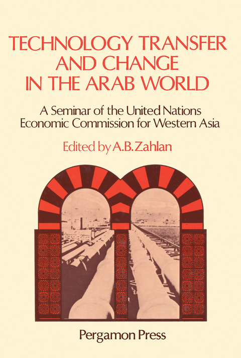Technology Transfer and Change in the Arab World - 